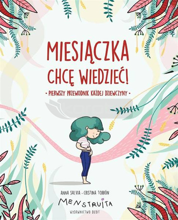 Miesiączka. Chcę wiedzieć!