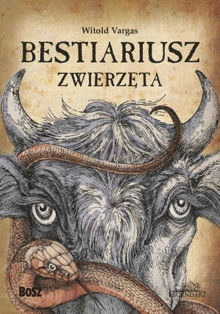 Bestiariusz. Zwierzęta