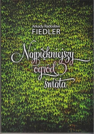 Najpiękniejszy ogród świata