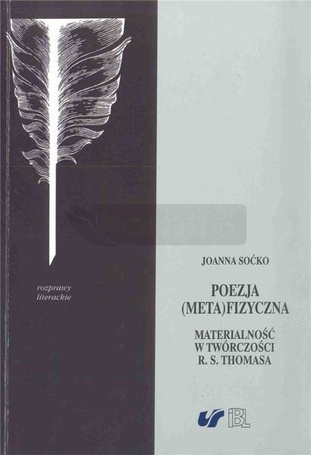 Poezja (meta)fizyczna. Materialność w twórczości..