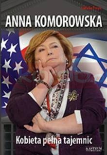 Anna Komorowska. Kobieta pełna tajemnic