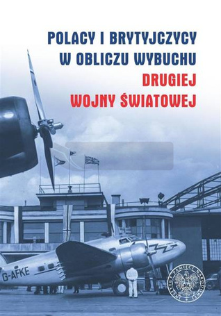 Polacy i Brytyjczycy w obliczu wybuchu..