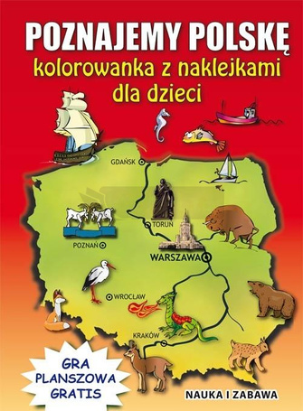 Poznajemy Polskę. Kolorowanka z naklejkami..