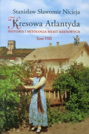 Kresowa Atlantyda T.8
