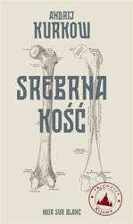 Tajemnice Kijowa T.1 Srebrna kość