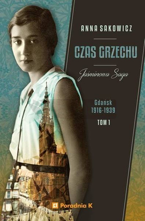 Jaśminowa saga T.1 Czas grzechu