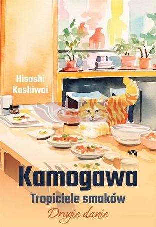 Kamogawa. Tropiciele smaków