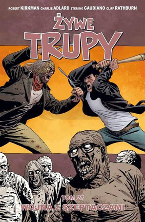 Żywe trupy T.27 Wojna z Szeptaczami