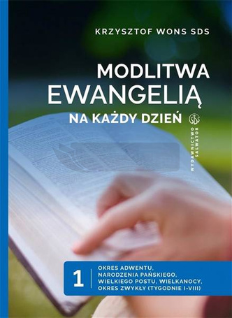 Modlitwa Ewangelią na każdy dzień T.1