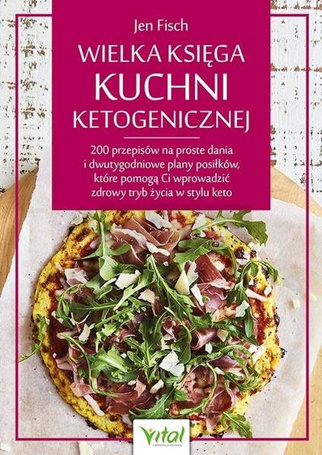 Wielka księga kuchni ketogenicznej