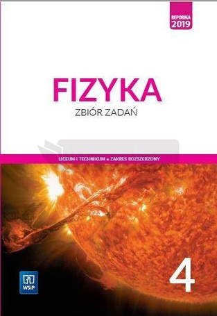 Fizyka LO 4 Zbiór zadań ZR w.2022 WSiP