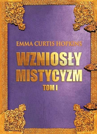 Wzniosły mistycyzm T.1