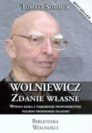 Wolniewicz. Zdanie własne