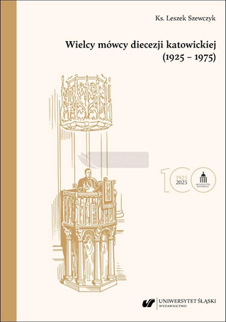 Wielcy mówcy diecezji katowickiej (1925-1975) BR