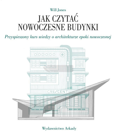 Jak czytać nowoczesne budynki