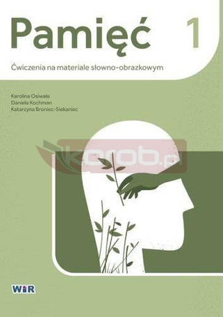 Pamięć. Ćwiczenia na materiale słowno-obrazkowym 1