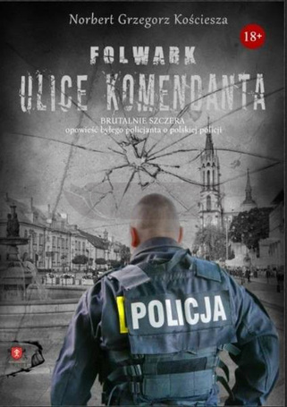 Folwark. Ulice komendanta