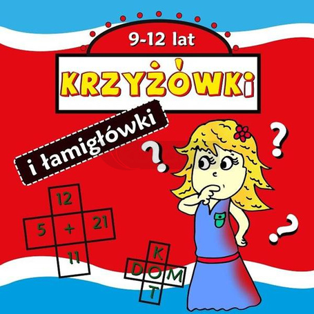 Krzyżówki i łamigłówki 9-12 lat