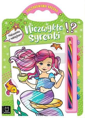 Niezwykłe syrenki. Malowanka z naklejkami