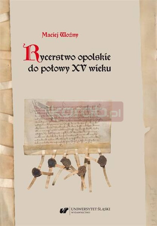 Rycerstwo opolskie do połowy XV wieku