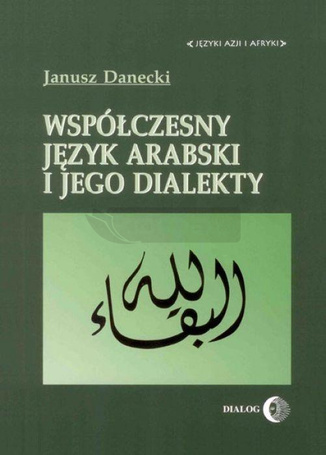 Współczesny język arabski i jego dialekty