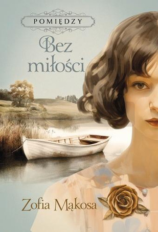 Pomiędzy T.2 Bez miłości