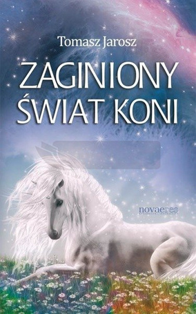 Zaginiony świat koni