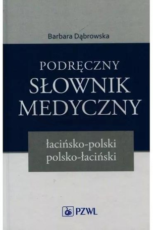 Podręczny słownik medyczny łac-pol pol-łac