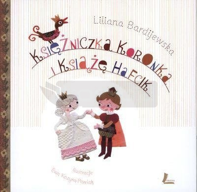 Księżniczka Koronka i książę Hafcik