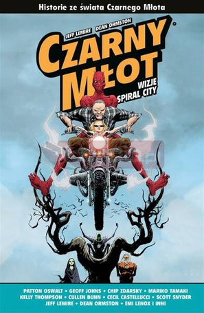 Czarny Młot. Wizje Spiral City