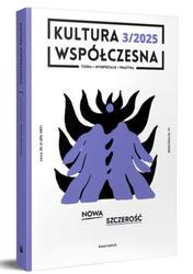 Kultura Współczesna 3/2025 Nowa szczerość