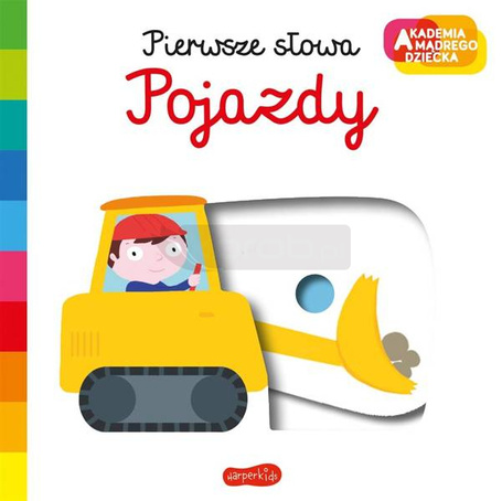 Akademia mądrego dziecka. Pojazdy