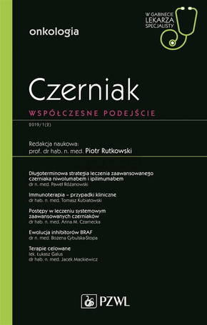 Czerniak. Współczesne podejście