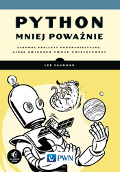 Python mniej poważnie. Zabawne projekty...