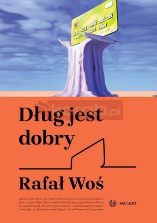 Dług jest dobry