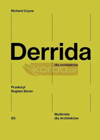 Derrida dla architektów