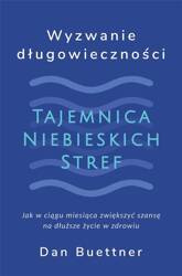 Wyzwanie długowieczności. Tajemnica Niebieskich...