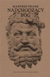 Nadchodzący bóg. Wykłady o nowej mitologii