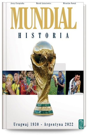 Mundial. Historia. Urugwaj 1930-Argentyna 2022