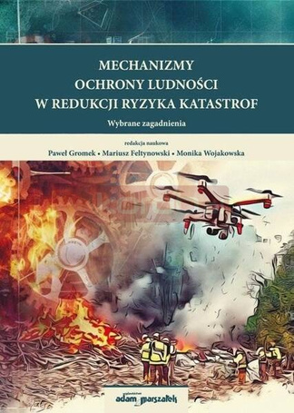 Mechanizmy ochrony ludności w redukcji ryzyka..