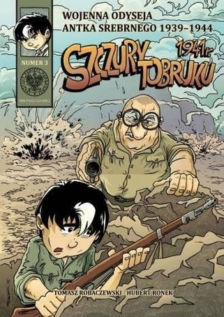 Wojenna Odyseja.. T.3 Szczury Tobruku 1941 r.