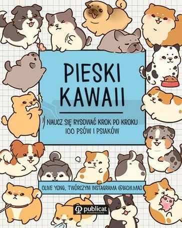 Pieski kawaii. Naucz się rysować krok po kroku