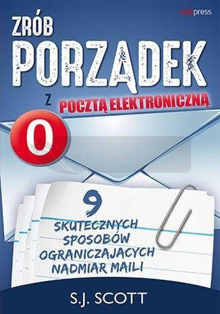 Zrób porządek z pocztą elektroniczną