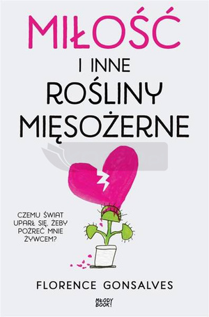 Miłość i inne rośliny mięsożerne