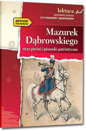 Mazurek Dąbrowskiego oraz pieśni i piosenki.. BR