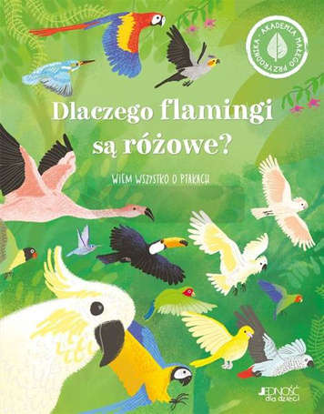 Dlaczego flamingi są różowe? Wiem wszystko o..