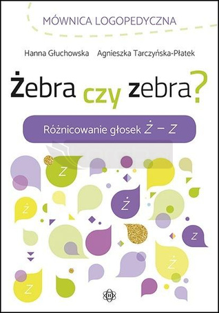 Żebra czy zebra? Różnicowanie głosek Ż - Z