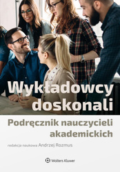 Wykładowcy doskonali. Podręcznik nauczycieli..