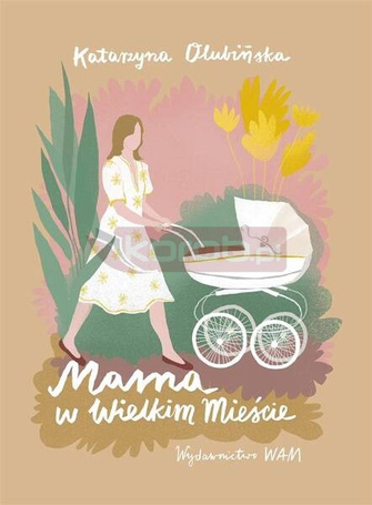 Mama w wielkim mieście