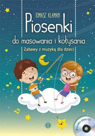Piosenki do masowania i kołysania + CD